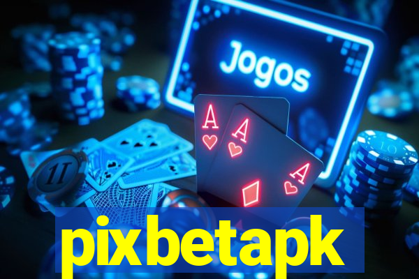 pixbetapk