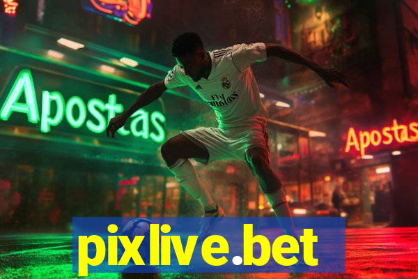 pixlive.bet