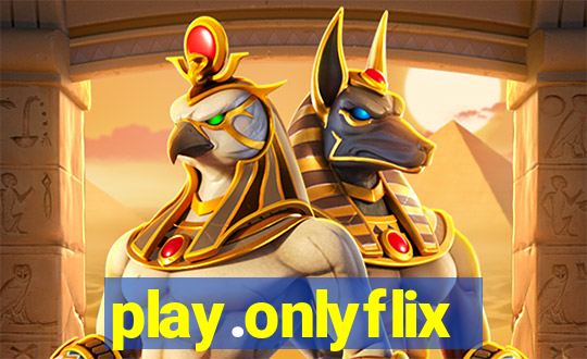 play.onlyflix