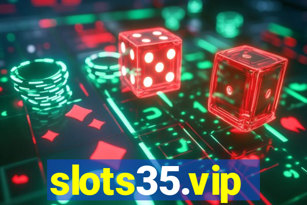 slots35.vip