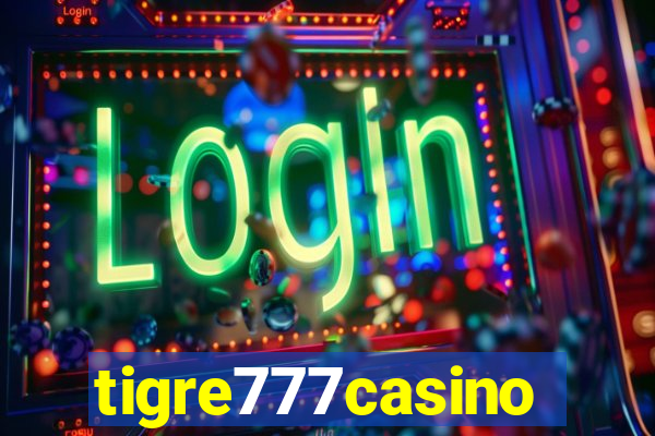 tigre777casino