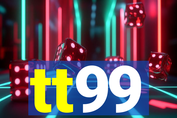 tt99