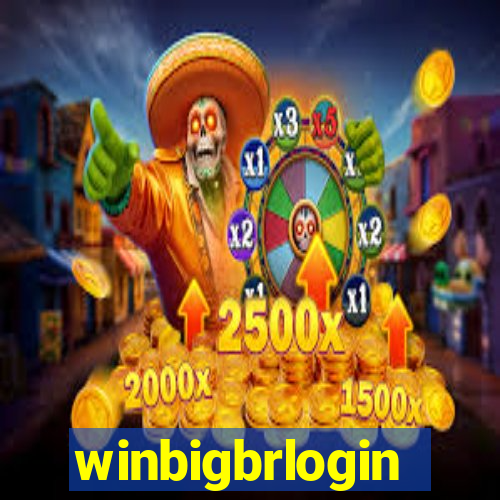 winbigbrlogin