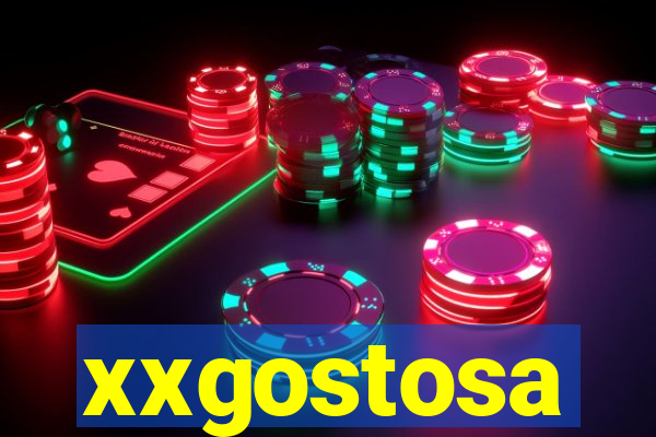 xxgostosa